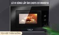 Đánh giá lò vi sóng Chefs EH MW801B: có nhiều thứ hay ho đang chờ bạn khám phá