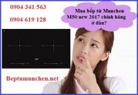 Mua bếp từ Munchen M50 new 2017 chính hãng ở đâu?